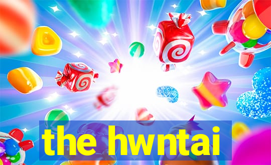 the hwntai